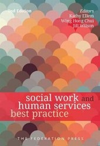 Enlarge image Cover: Social Work and Human Services Best Practice - Federation Press