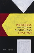 Cover: Indigenous and Other Australians Since 1901 - NewSouth Publishing