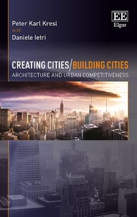 Enlarge image Cover: Creating Cities/Building Cities - Edward Elgar Publishing