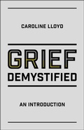 Cover: Grief Demystified - Jessica Kingsley Publishers