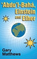Cover: 'abdu'l-Baha, Einstein and Ether - Stonehaven Press