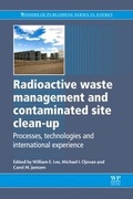 Cover: Radioactive Waste Management and Contaminated Site Clean-Up - Woodhead Publishing Ltd