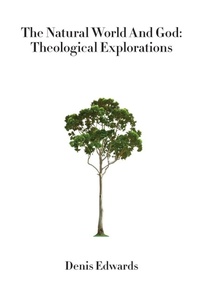 Enlarge image Cover: The Natural World and God - ATF Press