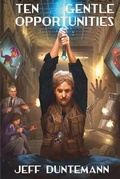 Cover: Ten Gentle Opportunities - Copperwood Press