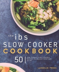 Enlarge image Cover: The IBS Slow Cooker Cookbook - Lasselle Press