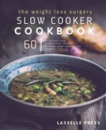 Cover: The Weight Loss Surgery Slow Cooker Cookbook - Lasselle Press