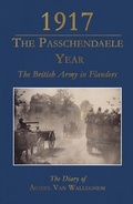 Cover: 1917  The Passchendaele Year - Edward Everett Root