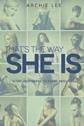 Cover: That's The Way She Is - Golden Brick Road Publishing House