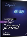 Cover: Change Your Posture! Change Your LIFE! Affirmation Journal Vol. 5 - Sh'Shares NETWORK