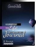 Cover: Change Your Posture! Change Your LIFE! Affirmation Journal Vol. 7 - Sh'Shares NETWORK