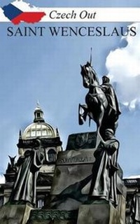 Enlarge image Cover: Czech Out SAINT WENCESLAUS - Distinct Press