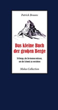 Cover: Das kleine Buch der gro&szlig;en Berge - Midas Management