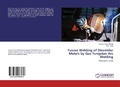 Cover: Fusion Welding of Dissimilar Metals by Gas Tungsten Arc Welding - LAP Lambert Academic Publishing