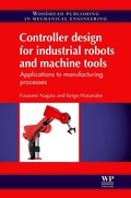 Cover: Controller Design for Industrial Robots and Machine Tools - Woodhead Publishing