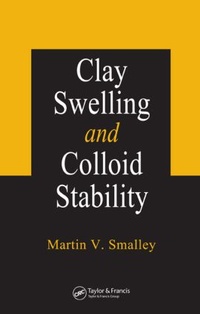 Abbildung von: Clay Swelling and Colloid Stability - CRC Press