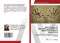 Cover: Boot Camps als Behandlungsmodell f&uuml;r aggressive Kinder & Jugendliche - AV Akademikerverlag