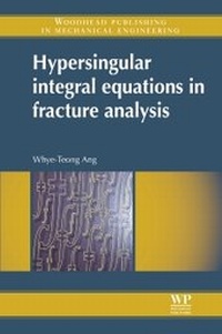 Abbildung von: Hypersingular Integral Equations in Fracture Analysis - Woodhead Publishing Ltd