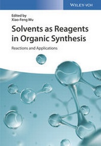 Abbildung von: Solvents as Reagents in Organic Synthesis - Wiley-VCH