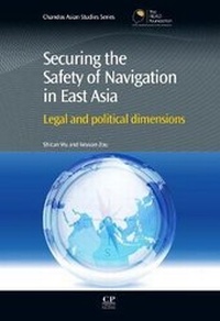 Enlarge image Cover: Securing the Safety of Navigation in East Asia - Woodhead Publishing Ltd