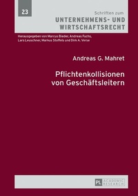 Abbildung von: Pflichtenkollisionen von Geschäftsleitern - Peter Lang Verlag