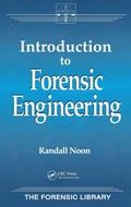 Cover: Introduction to Forensic Engineering - CRC Press