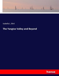 Abbildung von: The Yangtze Valley and Beyond - Hansebooks