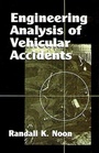 Cover: Engineering Analysis of Vehicular Accidents - CRC Press