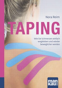 Abbildung von: Taping. Kompakt-Ratgeber - Mankau Verlag