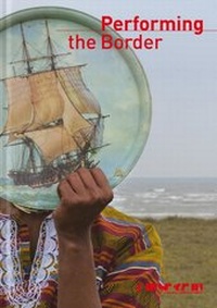 Enlarge image Cover: Performing the Border - Verlag für Moderne Kunst