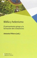 Cover: Biblia y helenismo : el pensamiento griego y la formaci&oacute;n del cristianismo - Herder Editorial