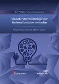 Cover: Towards Future Technologies for Business Ecosystem Innovation - River Publishers