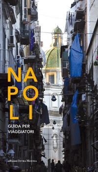 Abbildung von: Napoli. Guida per i viaggiatori - Intra Moenia