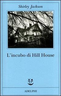 Abbildung von: L' incubo di Hill House - Fabula;Adelphi