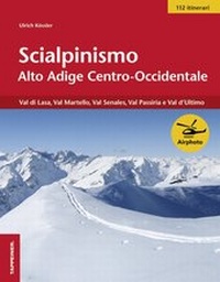 Abbildung von: Scialpinismo Alto Adige Centro-Occidentale - Athesia-Tappeiner Verlag