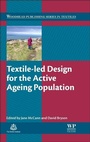 Cover: Textile-led Design for the Active Ageing Population - Woodhead Publishing Ltd