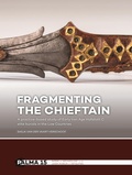 Cover: Fragmenting the Chieftain - Sidestone Press