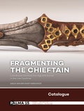 Cover: Fragmenting the Chieftain - Catalogue - Sidestone Press