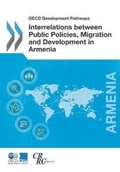 Cover: Interrelations between public policies, migration and development in Armenia - Organization for Economic Co-operation and Development (OECD)
