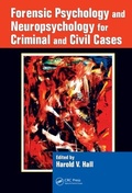 Cover: Forensic Psychology and Neuropsychology for Criminal and Civil Cases - CRC Press