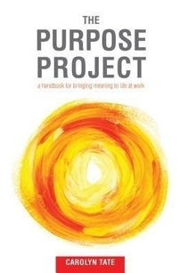 Enlarge image Cover: The Purpose Project - Carolyn Tate & Co.