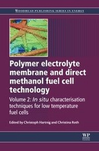 Enlarge image Cover: Polymer Electrolyte Membrane and Direct Methanol Fuel Cell Technology - Woodhead Publishing Ltd