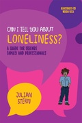 Cover: Can I tell you about Loneliness? - Jessica Kingsley Publishers