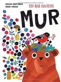Cover: Ein B&auml;r namens MUR - Midas Kinderbuch