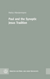 Abbildung von: Paul and the Synoptic Jesus Tradition - Evangelische Verlagsanstalt