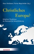 Cover: Christliches Europa? - Verlag Herder