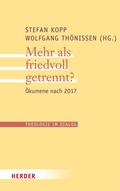 Cover: Mehr als friedvoll getrennt? - Verlag Herder