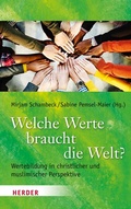 Cover: Welche Werte braucht die Welt? - Verlag Herder