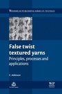 Cover: False Twist Textured Yarns - Woodhead Publishing Ltd