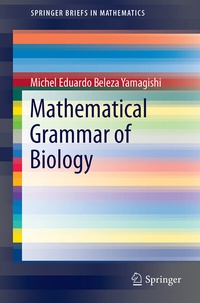 Abbildung von: Mathematical Grammar of Biology - Springer