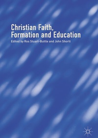 Abbildung von: Christian Faith, Formation and Education - Palgrave Macmillan